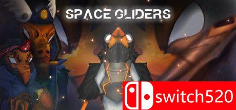 《太空滑翔机（Space Gliders）》TiNYiSO镜像版[EN]_0