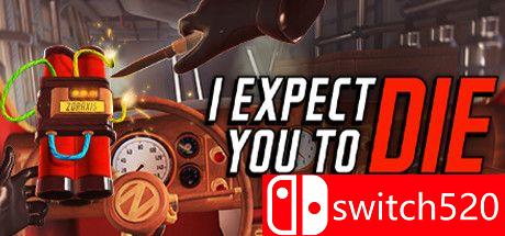 《我希望你死（I Expect You To Die）》官方中文 VREX镜像版[CN/TW/EN/JP]_0