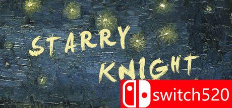 《星夜骑士（Starry Knight）》游戏主视觉图