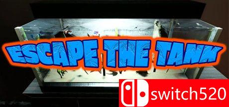 《逃离鱼缸（Escape The Tank）》游戏主视觉图