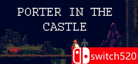 《城堡里的搬运工（Porter in the Castle）》游戏主视觉图