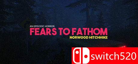 《恐惧深渊：诺伍德搭车》游戏主图