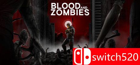 《血与丧尸（Blood And Zombies）》官方中文 Early Access P2P硬盘版封面图