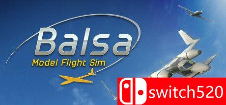 《轻木模型飞行模拟器（Balsa Model Flight Simulator）》v0.102.0.686 P2P硬盘版[EN]_0