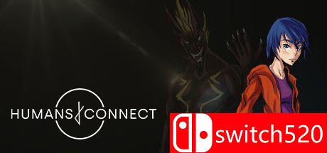 《人类连接（HUMANS CONNECT）》游戏主视觉图