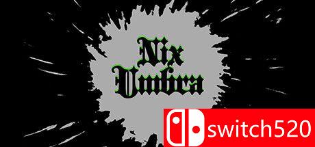 《尼克斯本影（Nix Umbra）》游戏封面