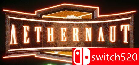 《埃瑟诺（Aethernaut）》游戏封面
