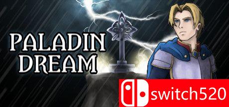 《圣骑士之梦（Paladin Dream）》游戏主图