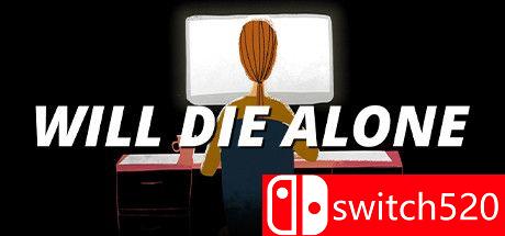 《将独自死去（Will Die Alone）》游戏封面