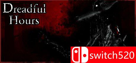 《可怕的时刻（Dreadful Hours）》游戏主图