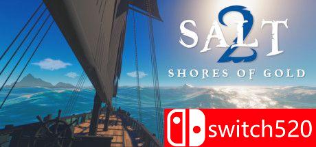 《盐2：黄金海岸（Salt 2: Shores of Gold）》Early Access P2P硬盘版[EN]_0