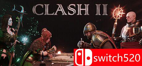 《冲突2（Clash II）》游戏主视觉图