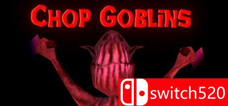 《剁手哥布林（Chop Goblins）》游戏封面图