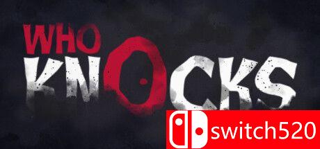 《谁来敲门（Who Knocks）》TENOKE镜像版[EN]_0