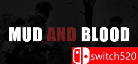 《泥泞与鲜血（Mud and Blood）》游戏主图