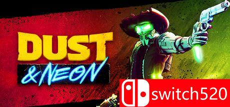《沙尘与霓虹（Dust & Neon）》游戏主图