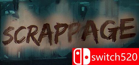 《报废（Scrappage）》TENOKE镜像版[EN]_0