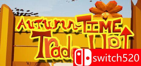 《秋季置换（Autumn-Time Trade-Up）》游戏主图