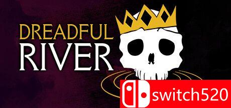 《可怕的河流（Dreadful River）》游戏封面