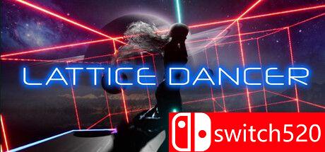 《格子舞者（Lattice Dancer）》游戏封面