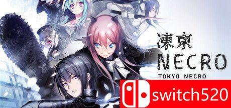 《冻京Necro（Tokyo Necro）》官方中文 TENOKE镜像版封面图