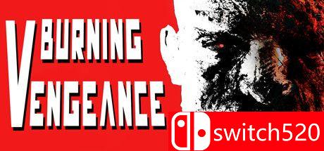 《燃烧的复仇（Burning Vengeance）》游戏封面