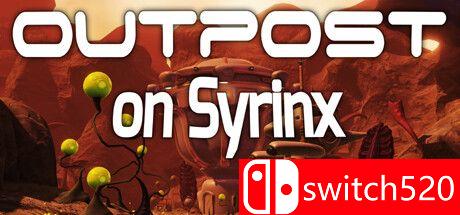 《西林克斯前哨站（Outpost On Syrinx）》TENOKE镜像版[EN]