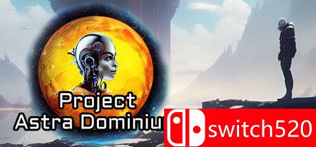 《阿斯特拉多米尼克项目》游戏主图