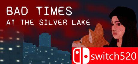 《银湖的糟糕时光》游戏封面