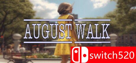 《八月漫步（August Walk）》游戏主图