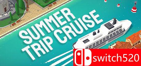 《夏季巡游（Summer Trip Cruise）》官方中文 TENOKE镜像版[CN/EN/JP]_0