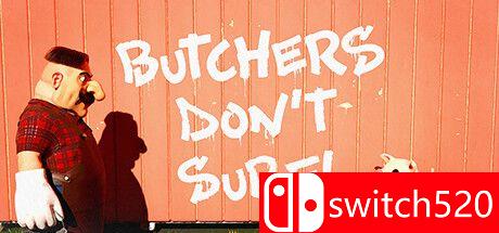 《屠夫不冲浪！（Butchers Don't Surf!）》官方中文 TENOKE镜像版[CN/EN/JP]_0