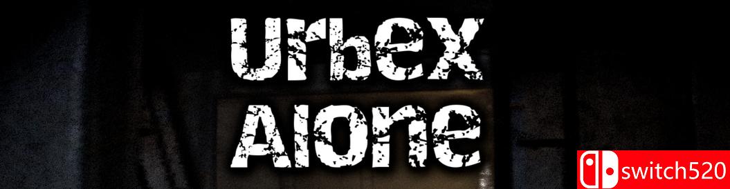 《独自一人（Urbex Alone）》游戏主图