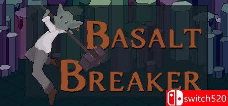 《玄武破碎者（Basalt Breaker）》游戏封面