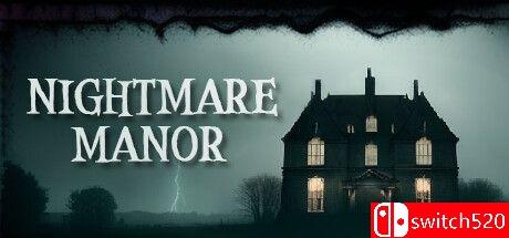 《噩梦庄园（Nightmare Manor）》TENOKE镜像版封面图