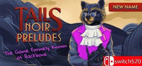 《浣熊硬探前奏（Tails Noir Preludes）》豪华版游戏封面