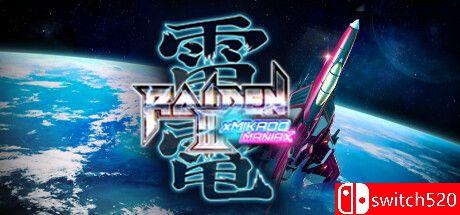 《雷电3 X 米卡多 Maniax（Raiden III x MIKADO MANIAX）》TENOKE镜像版[EN/JP]