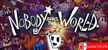 《无名小卒拯救世界（Nobody Saves the World）》官方中文 I_KnoW镜像版封面图