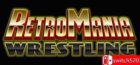 《疯狂复古摔跤（RetroMania Wrestling）》VACE硬盘版[EN]