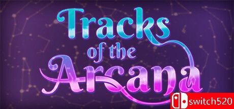 《奥秘之轨（Tracks of the Arcana）》TENOKE镜像版[EN]