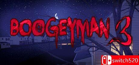 《波格曼3（Boogeyman 3）》游戏封面