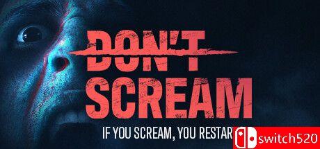 《不要尖叫（DON'T SCREAM）》游戏封面图