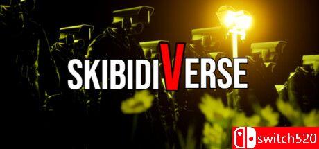 《SkibidVerse（SkibidiVerse）》TENOKE镜像版[EN]