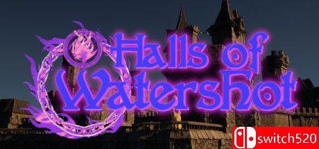 《沃特肖特大厅（Halls of Watershot）》游戏封面