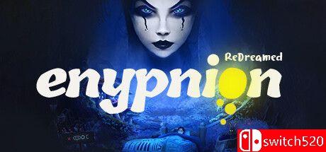《梦境重构：艾尼皮翁（Enypnion Redreamed）》游戏封面
