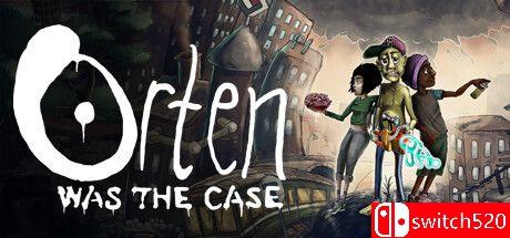 《奥滕案件（Orten Was The Case）》TENOKE镜像版封面图