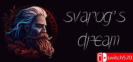 《斯瓦罗格之梦（Svarog's Dream）》v5.0.7 TENOKE镜像版[EN]