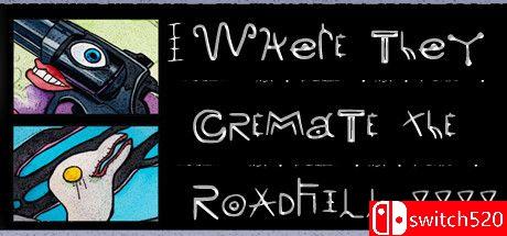 游戏《他们焚烧路杀之处（Where They Cremate The Roadkill）》封面图