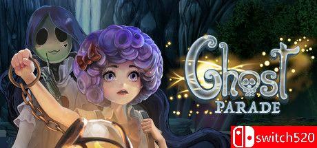 《幽灵游行（Ghost Parade）》游戏封面