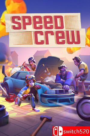 《速度小组（Speed Crew）》官方中文 TENOKE镜像版封面图